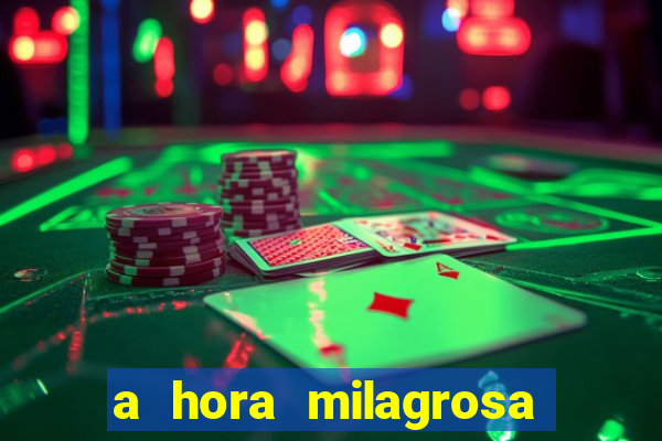 a hora milagrosa livro pdf download